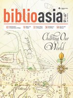 BiblioAsia, Vol 10 Issue 4, Jan-Mar 2015